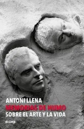 Antoni Llena. Memorias de Humo