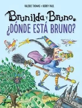Brunilda y Bruno. ¿Dónde está Bruno?