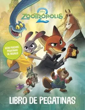 Zootropólis 2. Libro de Pegatinas