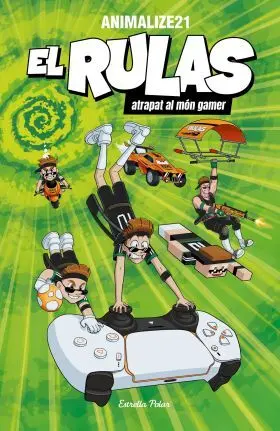 El Rulas. El Rulas Atrapat Al Món Gamer