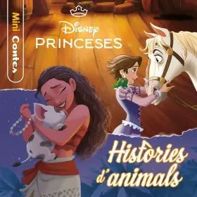 Princeses. Histories Danimals. Minicontes
