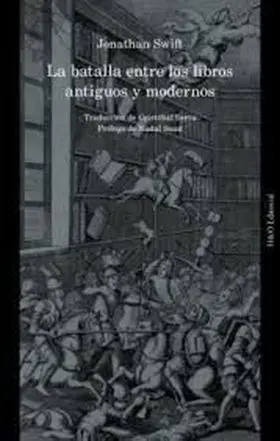 La Batalla entre los Libros Antiguos y Modernos