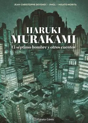 Murakami. El Septimo Hombre y Otros Cuentos