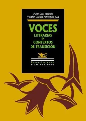 Voces Literarias en Contextos de Transicion