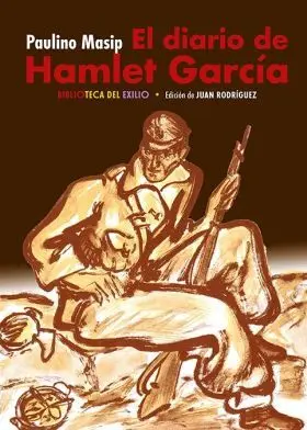 Diario de Hamlet Garcia, el