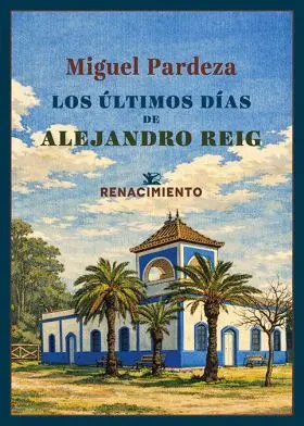 Ultimos Dias de Alejandro Reig, los