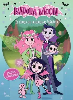 Isadora Moon (Serie de Television) - el Libro de Colorear Magico