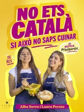 No Ets Català si Això no Saps Cuinar