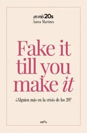 Fake It Till You Make It