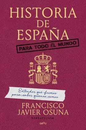 Historia de España para Todo el Mundo