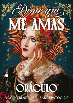 Dime que me Amas. Oráculo