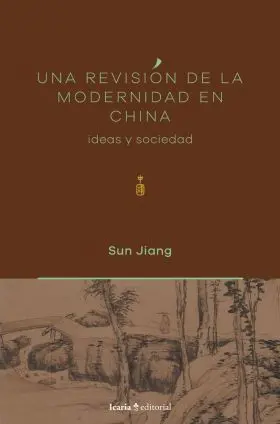 Una Revision de la Modernidad en China