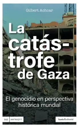 La Catástrofe de Gaza