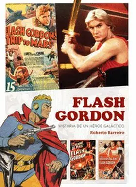 Flash Gordon Historia de un Heroe Galactico