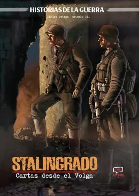 Stalingrado - Cartas Desde el Volga