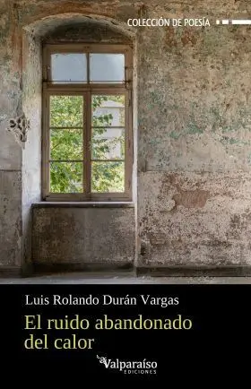 Ruido Abandonado del Calor, el