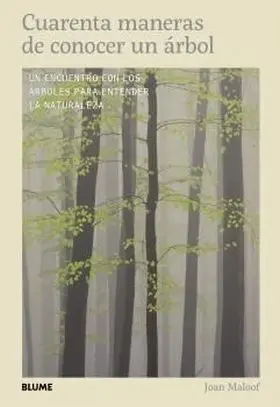 Cuarenta Maneras de Conocer un Árbol