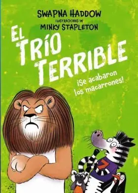 Trio Terrible 2, el. Se Acabaron los Macarrones!