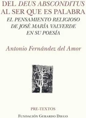 Del Deus Absconditus Al Ser que Es Palabra