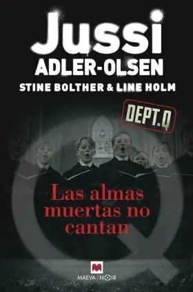 Almas Muertas no Cantan, las