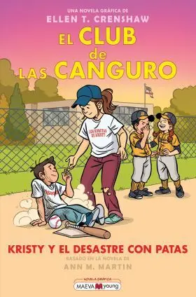 Club de las Canguro 16, El: Kristy y el Desastre con Patas