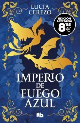 Imperio de Fuego Azul (Edicion Limitada · Black Friday) (Saga Fenix & Dragon 1)