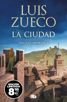 Ciudad, la (Edicion Limitada · Black Friday) (Trilogia Medieval 2)