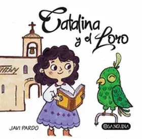 Catalina y el Loro