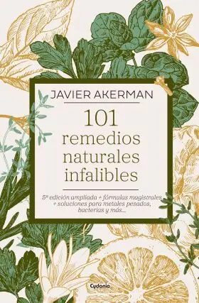 101 Remedios Naturales Infalibles