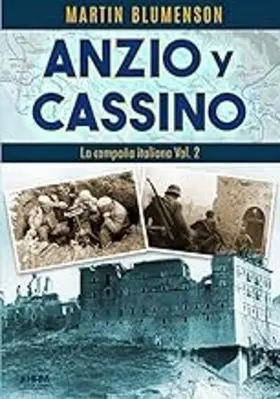 Anzio y Cassino Campaña Italiana Vol 2