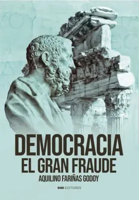 Democracia. El Gran Fraude