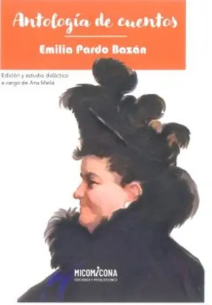 Antología Cuentos de Emilia Pardo Bazán