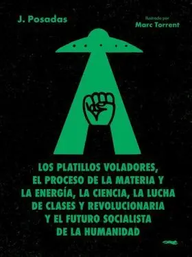 Platillos Voladores, los
