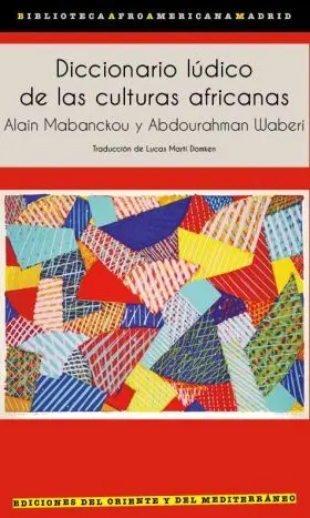 Diccionario Lúdico de las Culturas Africanas