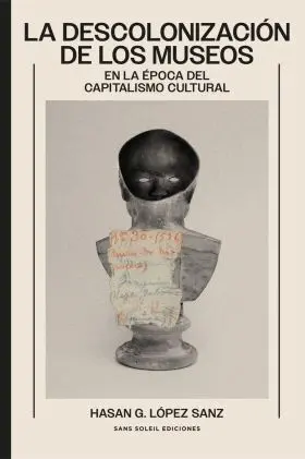 Descolonizacion de los Museos, la