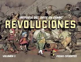 Historia del Arte en Comic. Revoluciones
