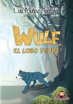 Wulf, el Lobo Fedof
