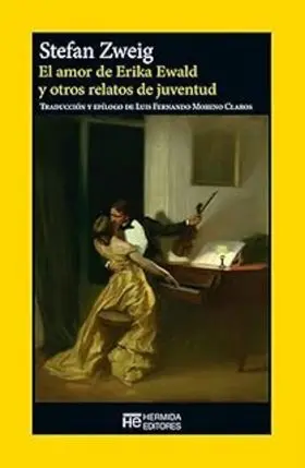 Amor de Erika Ewald y Otros Relatos de Juventud, el