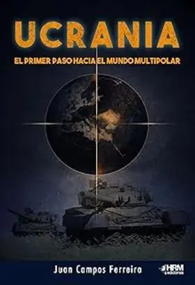 Ucrania. Primer Paso Hacia Mundo Multipo