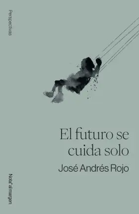 El Futuro se Cuida Solo