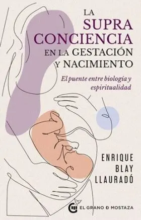 La Supraconciencia en la Gestión y Nacimiento
