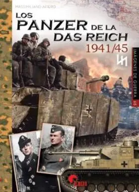 Los Panzer de la Das Reich 1941-1945