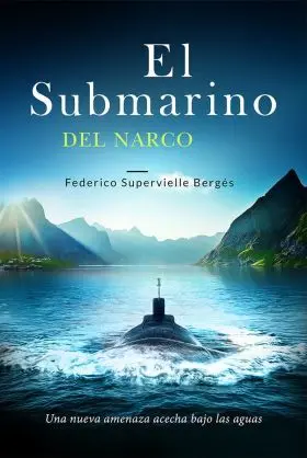 Submarino del Narco, el